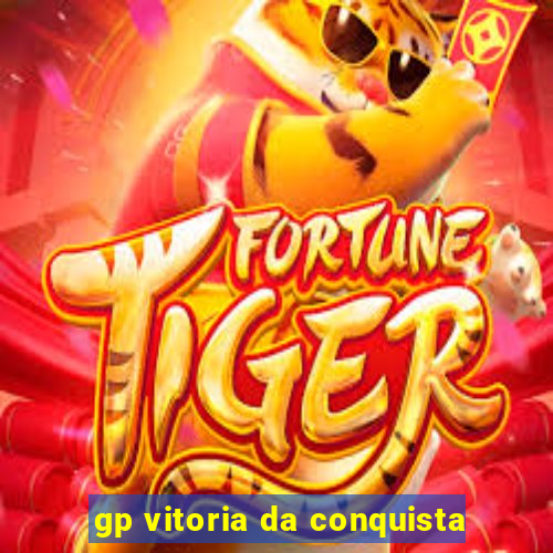 gp vitoria da conquista